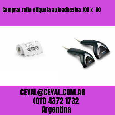 Comprar rollo etiqueta autoadhesiva 100 x  60