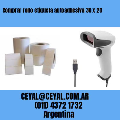 Comprar rollo etiqueta autoadhesiva 30 x 20