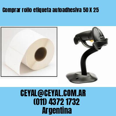Comprar rollo etiqueta autoadhesiva 50 X 25