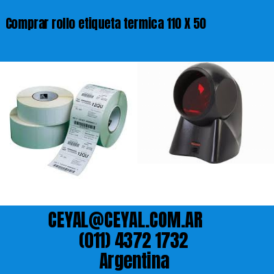 Comprar rollo etiqueta termica 110 X 50