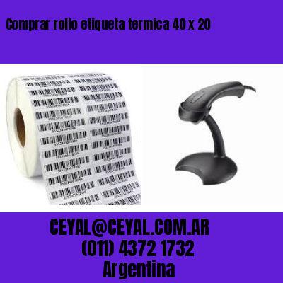 Comprar rollo etiqueta termica 40 x 20