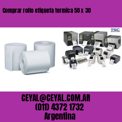 Comprar rollo etiqueta termica 50 x 30