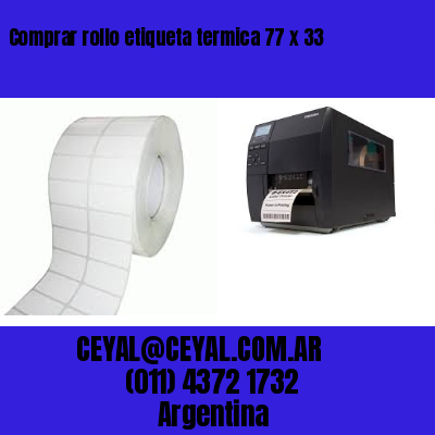 Comprar rollo etiqueta termica 77 x 33