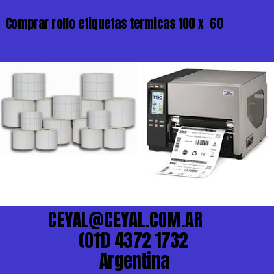 Comprar rollo etiquetas termicas 100 x  60
