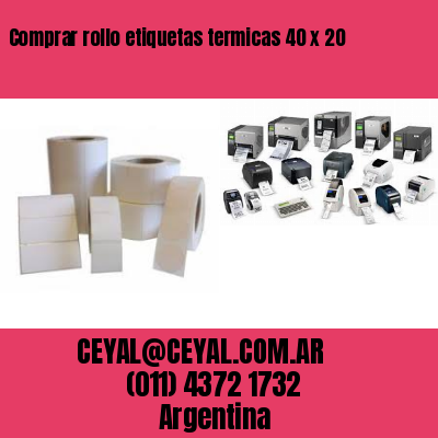 Comprar rollo etiquetas termicas 40 x 20