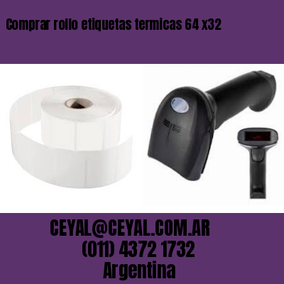 Comprar rollo etiquetas termicas 64 x32