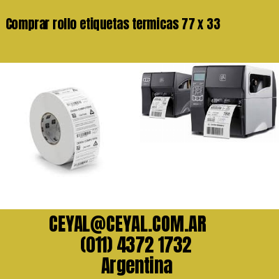 Comprar rollo etiquetas termicas 77 x 33