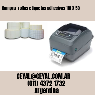 Comprar rollos etiquetas adhesivas 110 X 50