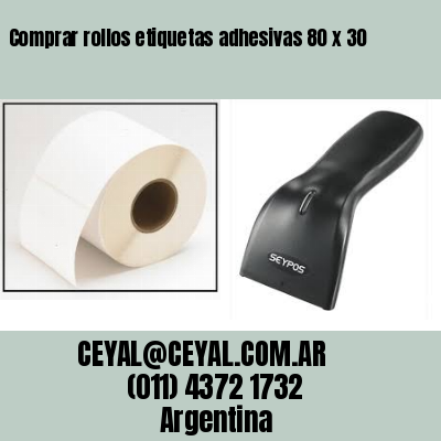 Comprar rollos etiquetas adhesivas 80 x 30