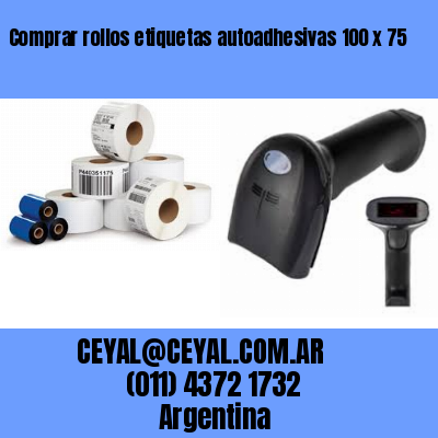 Comprar rollos etiquetas autoadhesivas 100 x 75