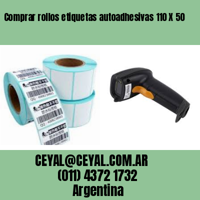 Comprar rollos etiquetas autoadhesivas 110 X 50