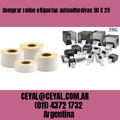 Comprar rollos etiquetas autoadhesivas 50 X 25