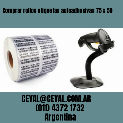 Comprar rollos etiquetas autoadhesivas 75 x 50