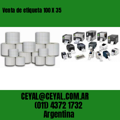 Venta de etiqueta 100 X 35