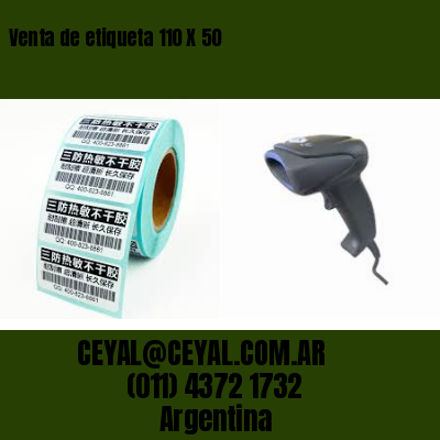 Venta de etiqueta 110 X 50