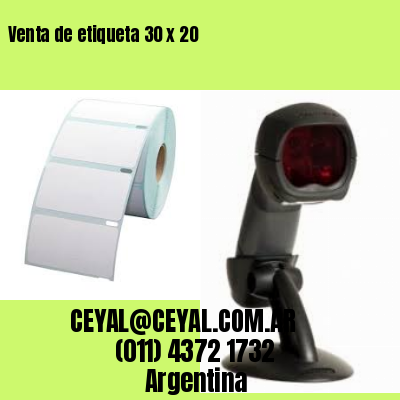 Venta de etiqueta 30 x 20