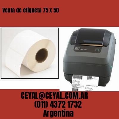 Venta de etiqueta 75 x 50