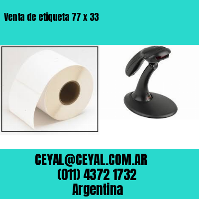 Venta de etiqueta 77 x 33