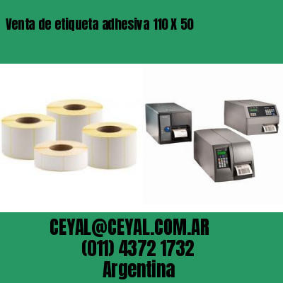 Venta de etiqueta adhesiva 110 X 50