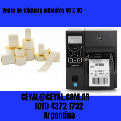 Venta de etiqueta adhesiva 40 x 40