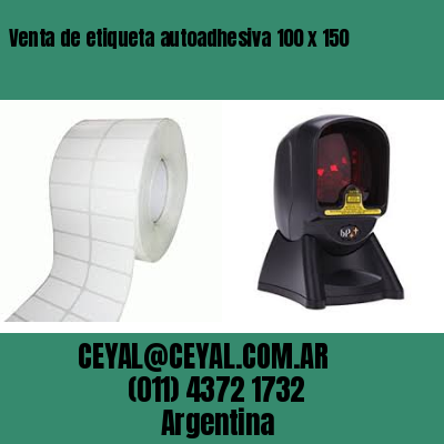Venta de etiqueta autoadhesiva 100 x 150