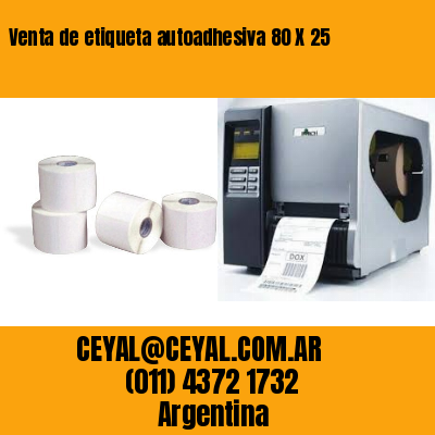 Venta de etiqueta autoadhesiva 80 X 25