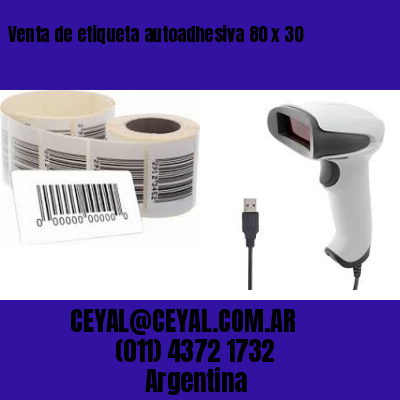 Venta de etiqueta autoadhesiva 80 x 30
