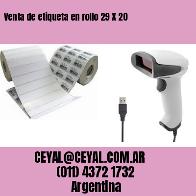Venta de etiqueta en rollo 29 X 20