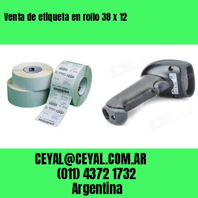 Venta de etiqueta en rollo 38 x 12
