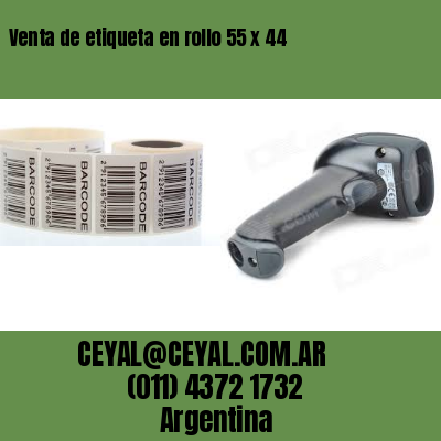 Venta de etiqueta en rollo 55 x 44