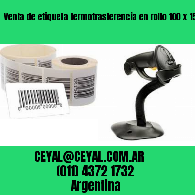 Venta de etiqueta termotrasferencia en rollo 100 x 150