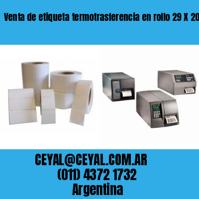 Venta de etiqueta termotrasferencia en rollo 29 X 20