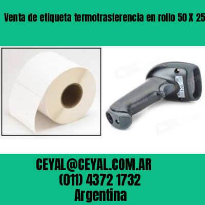 Venta de etiqueta termotrasferencia en rollo 50 X 25