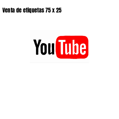 Venta de etiquetas 75 x 25