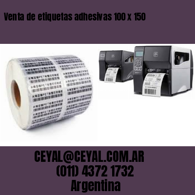 Venta de etiquetas adhesivas 100 x 150