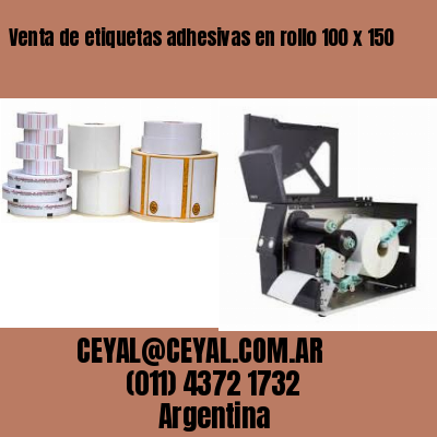 Venta de etiquetas adhesivas en rollo 100 x 150