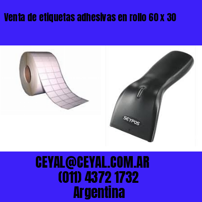 Venta de etiquetas adhesivas en rollo 60 x 30