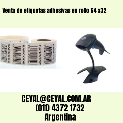 Venta de etiquetas adhesivas en rollo 64 x32