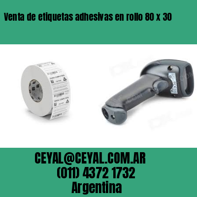Venta de etiquetas adhesivas en rollo 80 x 30