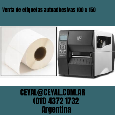 Venta de etiquetas autoadhesivas 100 x 150
