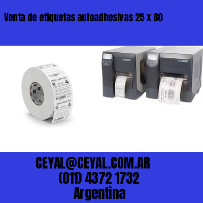 Venta de etiquetas autoadhesivas 25 x 80
