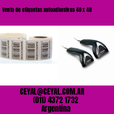 Venta de etiquetas autoadhesivas 40 x 40