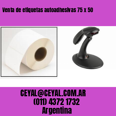 Venta de etiquetas autoadhesivas 75 x 50
