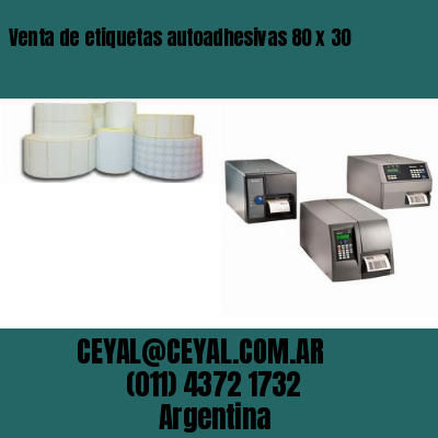 Venta de etiquetas autoadhesivas 80 x 30