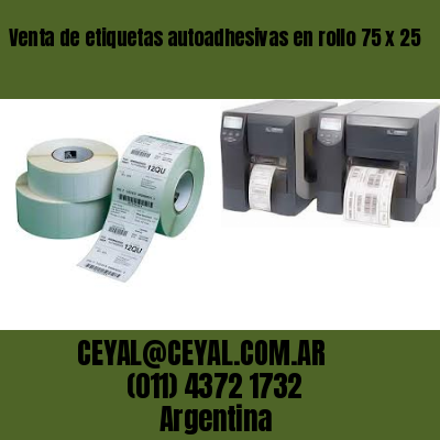 Venta de etiquetas autoadhesivas en rollo 75 x 25