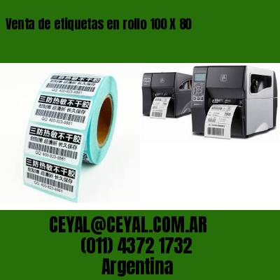 Venta de etiquetas en rollo 100 X 80
