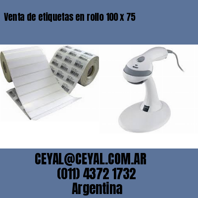 Venta de etiquetas en rollo 100 x 75