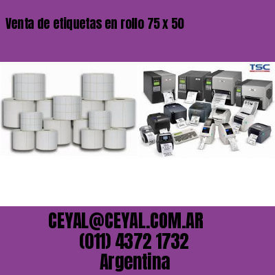 Venta de etiquetas en rollo 75 x 50