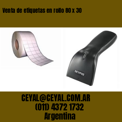 Venta de etiquetas en rollo 80 x 30
