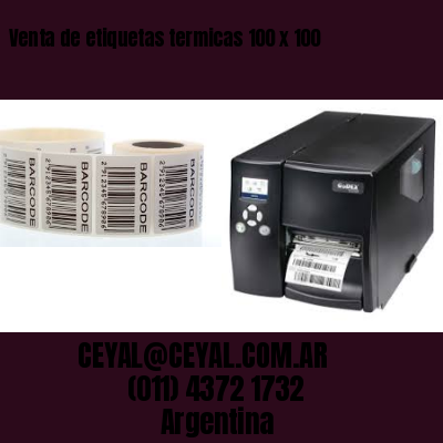 Venta de etiquetas termicas 100 x 100